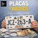 PLACAS Y ABUSOS  “Caos, corrupción y sabotaje.”